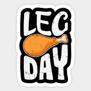 Leg Day! Sticker